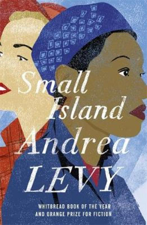 Small Island: Winner of the 'best of the best' Orange Prize by Andrea Levy - 9780755307500