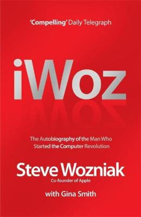 I, Woz by Steve Wozniak - 9780755314089