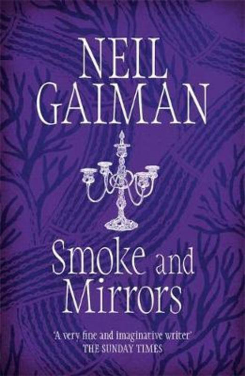 Smoke and Mirrors by Neil Gaiman - 9780755322831
