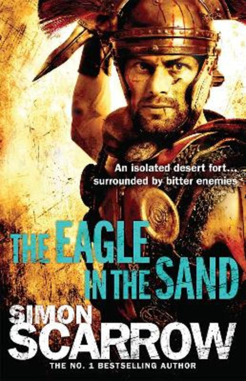 The Eagle In The Sand (Eagles of the Empire 7) by Simon Scarrow - 9780755350018