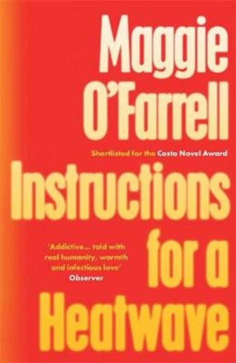 Instructions for a Heatwave by Maggie O'Farrell - 9780755358793