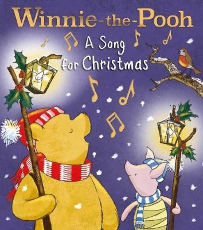 Winnie-the-Pooh: A Song for Christmas by Winnie-the-Pooh - 9780755501496