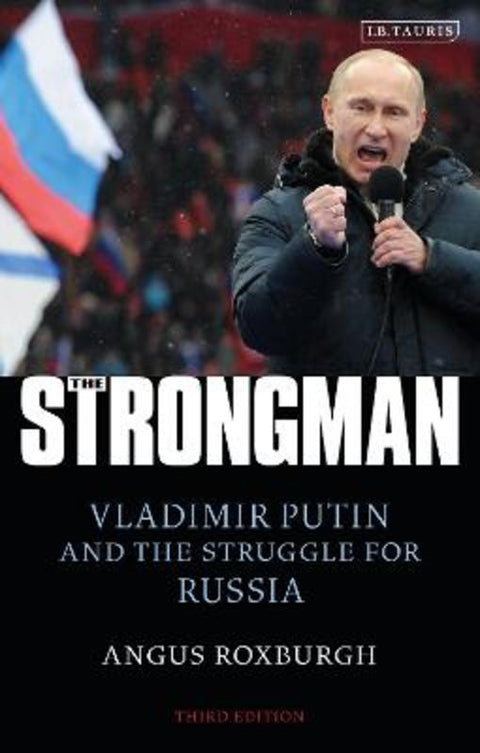 The Strongman by Angus Roxburgh (Independent Scholar, UK) - 9780755639250