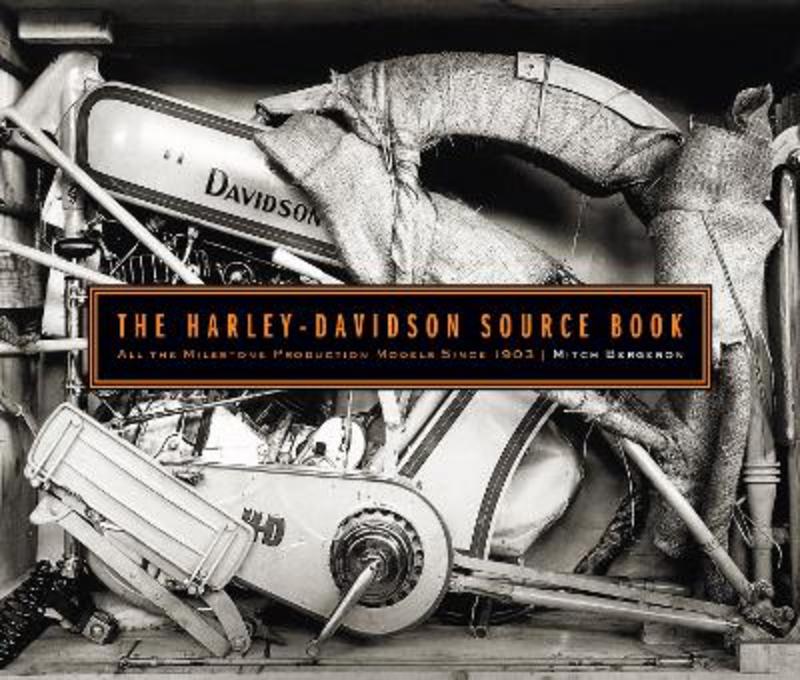 The Harley-Davidson Source Book by Mitch Bergeron - 9780760361900