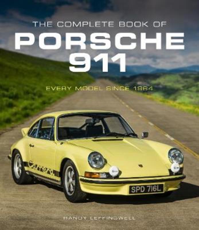 The Complete Book of Porsche 911 by Randy Leffingwell - 9780760365038