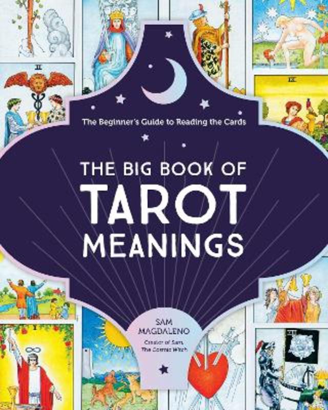 The Big Book of Tarot Meanings by Sam Magdaleno - 9780760373057