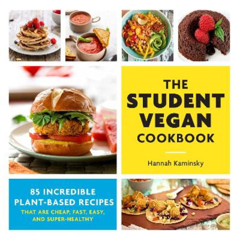 The Student Vegan Cookbook by Hannah Kaminsky - 9780760373071