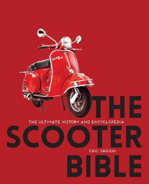 The Scooter Bible by Eric Dregni - 9780760375563
