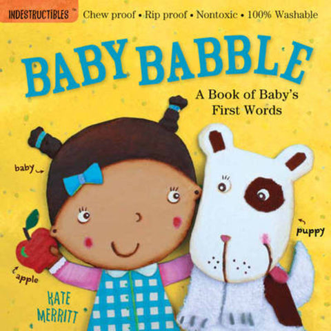 Indestructibles: Baby Babble: A Book of Baby's First Words by Amy Pixton - 9780761168805