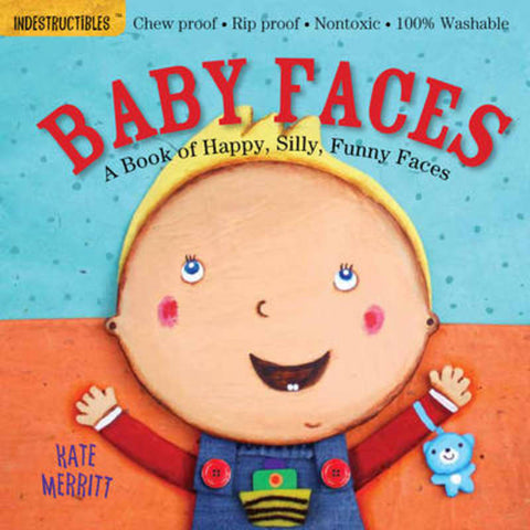 Indestructibles: Baby Faces: A Book of Happy, Silly, Funny Faces by Amy Pixton - 9780761168812