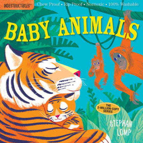 Indestructibles: Baby Animals by Amy Pixton - 9780761193081