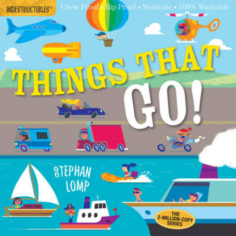 Indestructibles: Things That Go! by Amy Pixton - 9780761193623