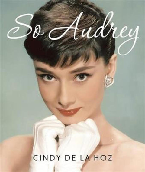 So Audrey (Miniature Edition) by Cindy De La Hoz - 9780762460489
