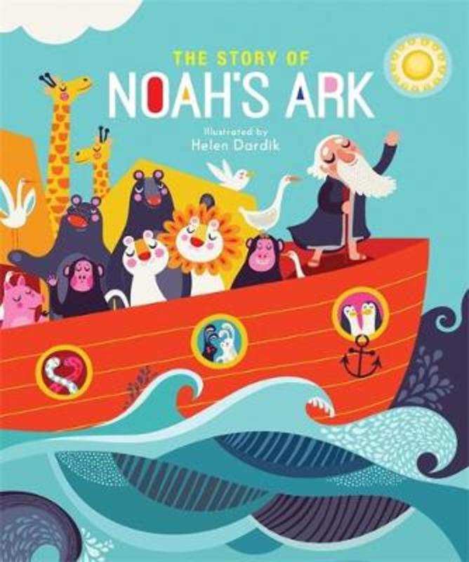 The Story of Noah's Ark by Helen Dardik - 9780762461844