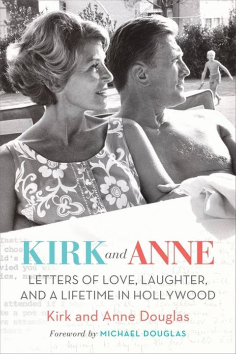 Kirk and Anne by Kirk Douglas - 9780762462179