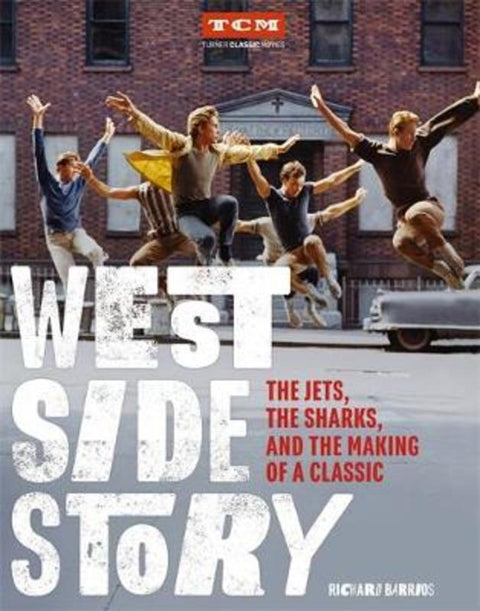 West Side Story by Richard Barrios - 9780762469482