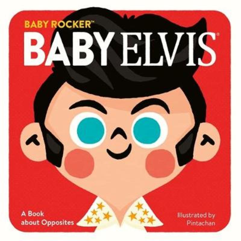 Baby Elvis by Running Press - 9780762469789
