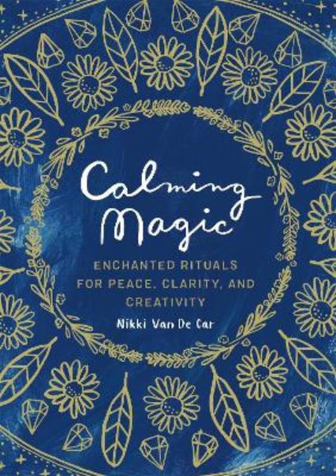 Calming Magic by Nikki Van De Car - 9780762470464