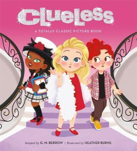 Clueless: A Totally Classic Picture Book by G. M. Berrow - 9780762470587