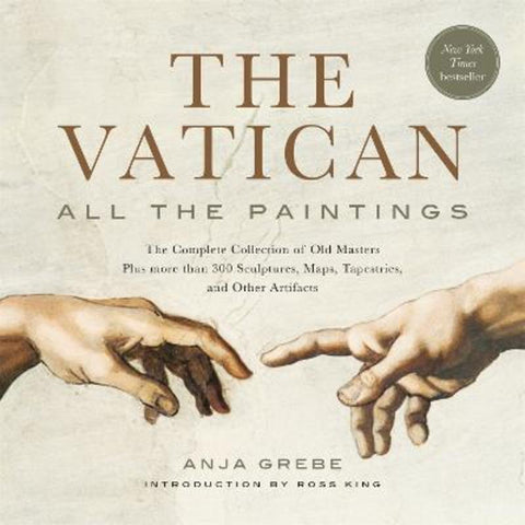 The Vatican: All The Paintings by Anja Grebe - 9780762470655