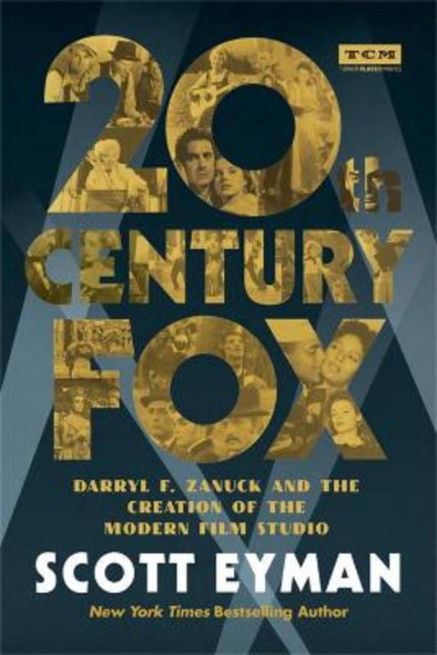 20th Century-Fox by Scott Eyman - 9780762470938