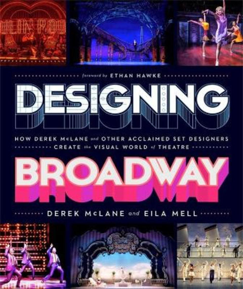 Designing Broadway by Derek McLane - 9780762480364