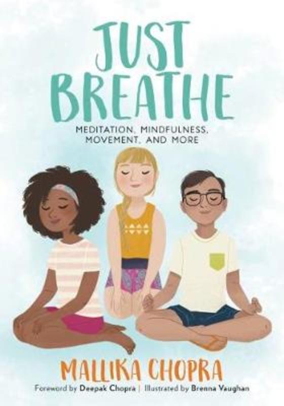 Just Breathe by Mallika Chopra - 9780762491582