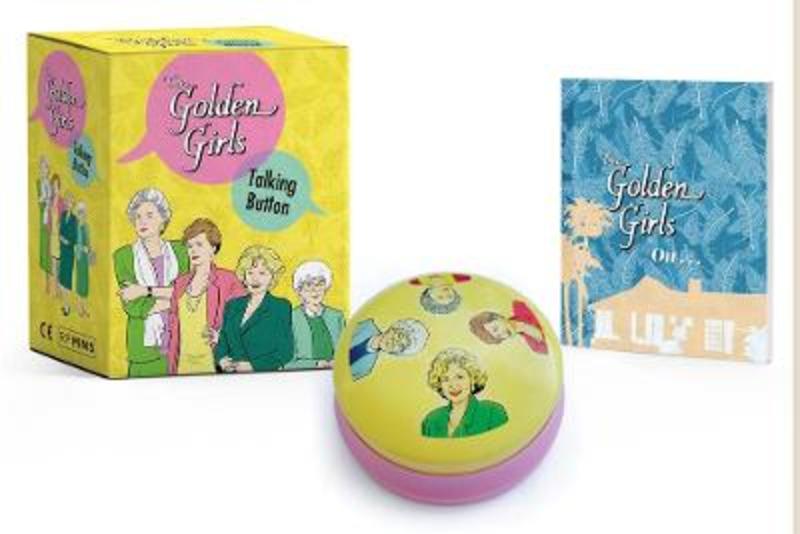 The Golden Girls: Talking Button by Christine Kopaczewski - 9780762499144