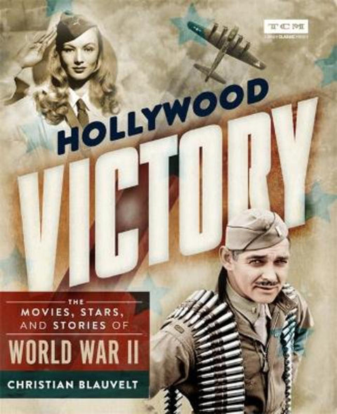 Hollywood Victory by Christian Blauvelt - 9780762499922