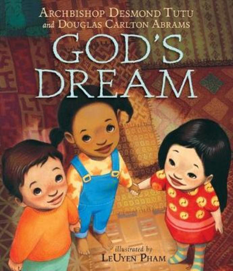 God's Dream by Archbishop Desmond Tutu - 9780763647421