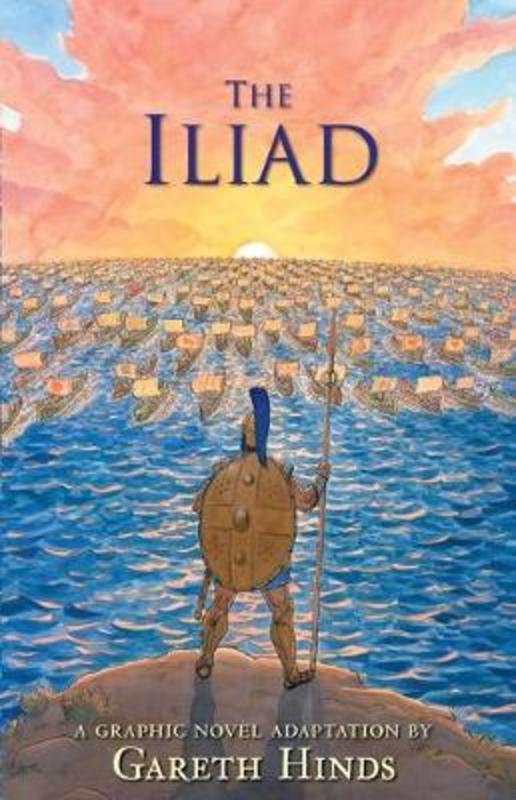 The Iliad by Gareth Hinds - 9780763681135