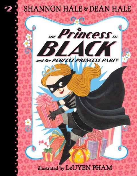 The Princess in Black and the Perfect Princess Party by Shannon Hale - 9780763687588