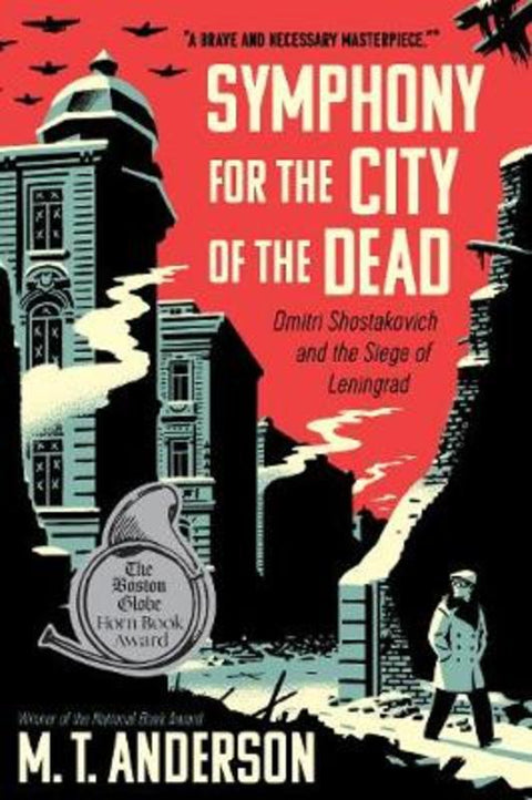Symphony for the City of the Dead by M. T. Anderson - 9780763691004