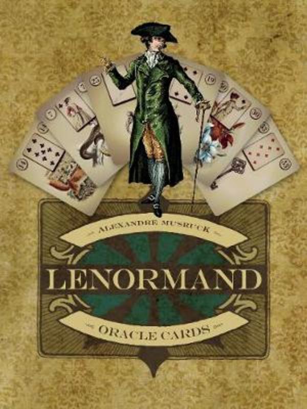 Lenormand Oracle Cards by Alexandre Musruck - 9780764354694