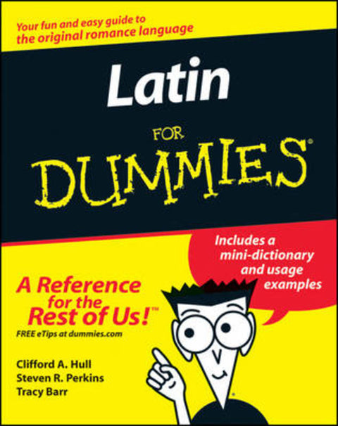 Latin For Dummies by Clifford A. Hull - 9780764554315