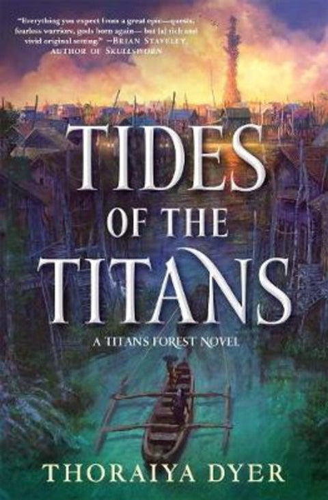 Tides of the Titans by Thoraiya Dyer - 9780765385987