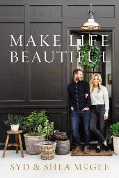 Make Life Beautiful by Syd McGee - 9780785233879
