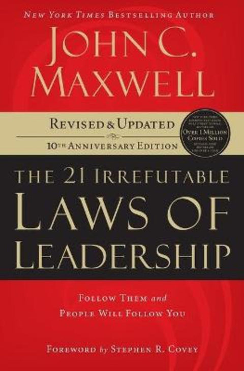 The 21 Irrefutable Laws of Leadership by John C. Maxwell - 9780785289357