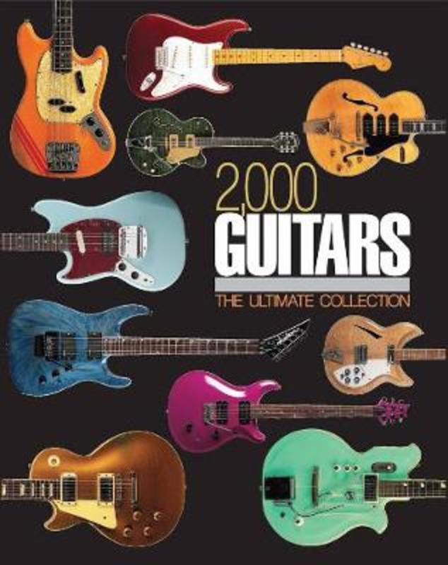 2,000 Guitars by Tony Bacon - 9780785833543