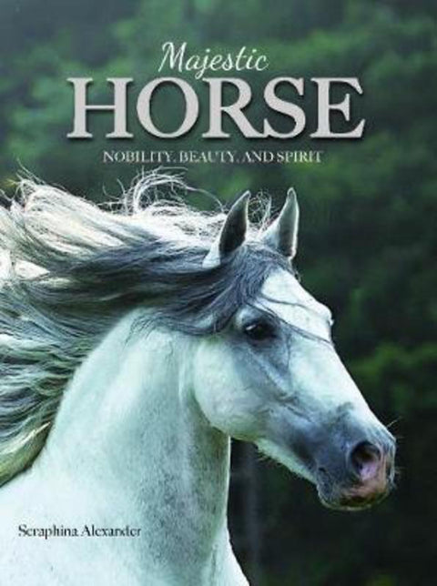 Majestic Horse by Seraphina Alexander - 9780785836995
