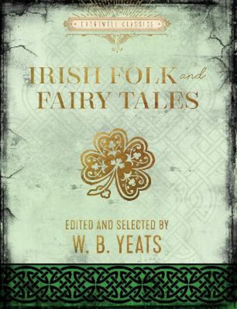 Irish Folk and Fairy Tales by W. B. Yeats - 9780785841753