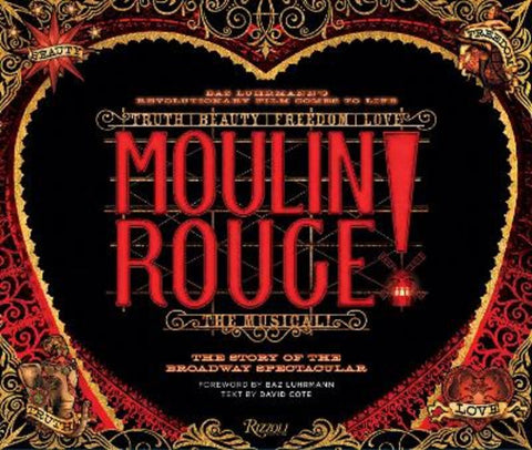 Moulin Rouge! The Musical by David Cote - 9780789339027