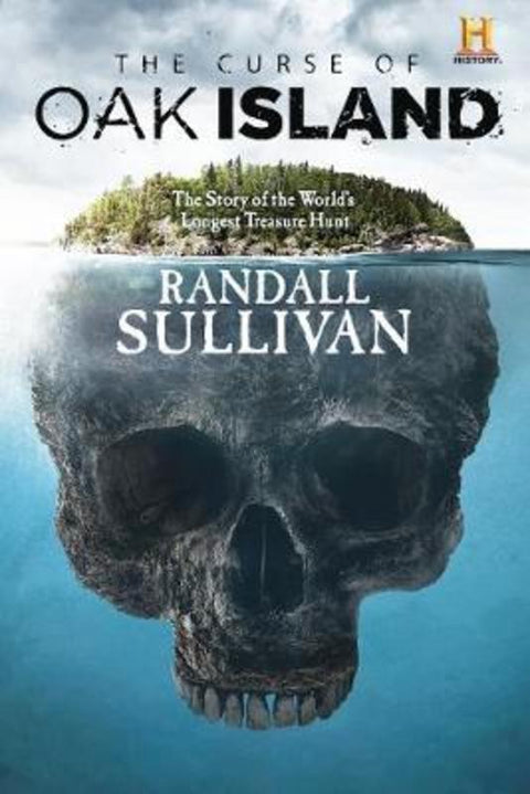 The Curse of Oak Island by Randall Sullivan - 9780802148278