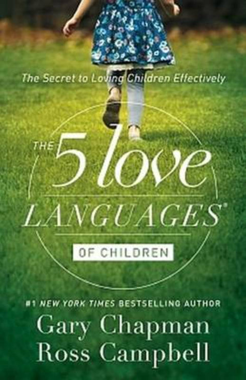 Five Love Languages of Children by Gary Chapman - 9780802412850