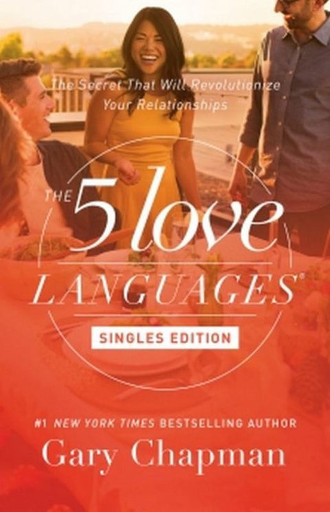 5 Love Languages: Singles Updated Edition by Gary Chapman - 9780802414816