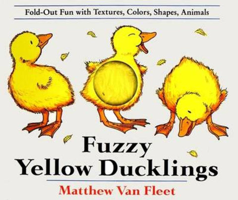 Fuzzy Yellow Ducklings by Matthew Van Fleet - 9780803717596
