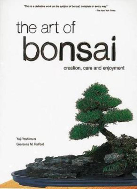 The Art of Bonsai by Yuji Yoshimura - 9780804820912