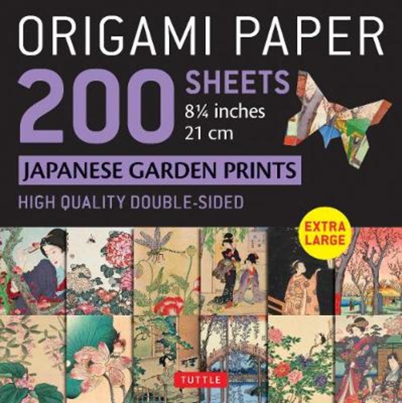 Origami Paper 200 sheets Japanese Garden Prints 8 1/4" 21cm by Tuttle Studio - 9780804853675