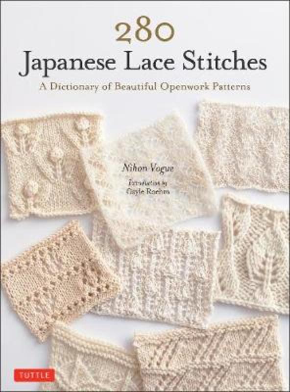 280 Japanese Lace Stitches by Nihon Vogue - 9780804854047