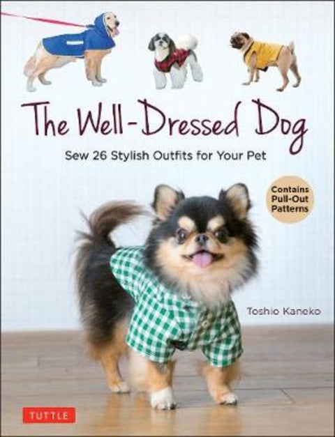 The Well-Dressed Dog by Toshio Kaneko - 9780804854054